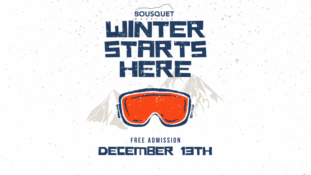 Text reads: winter starts here, free entry to all, december 13th. Photo of goggles overlay a transparent mountain image.