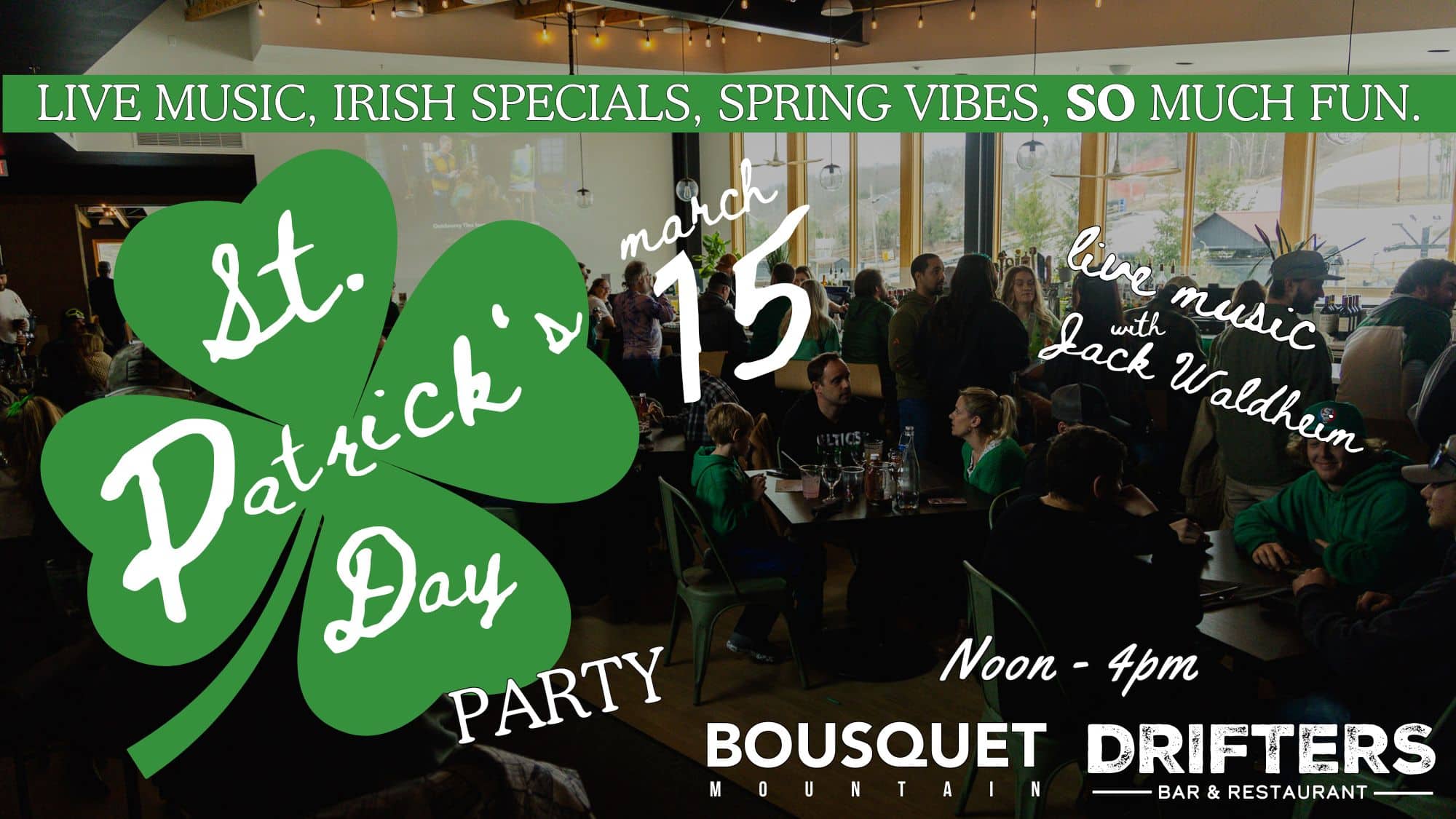st. paddy's day party at bousquet mountain. live music, guiness, good vibes.