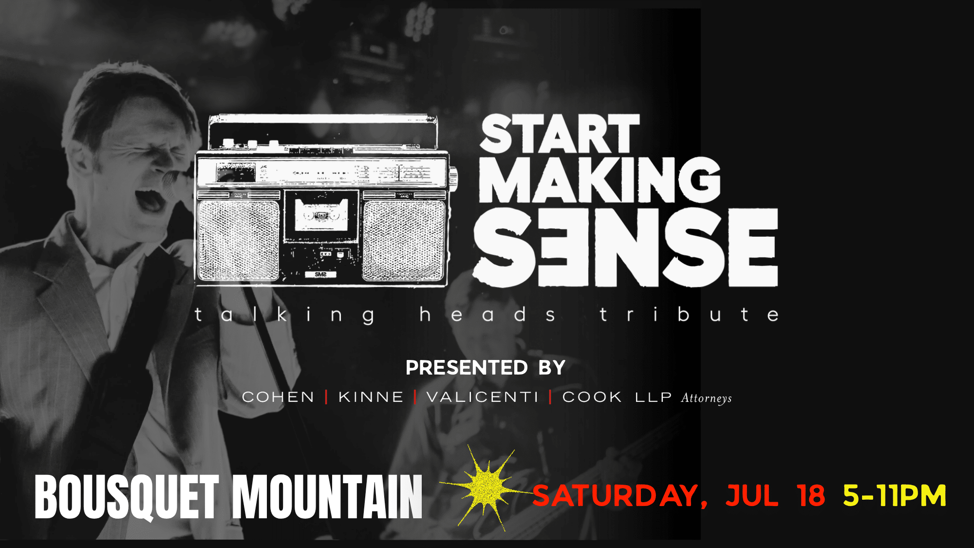 Black-and-white promotional poster showing a singer at left and a large 'START MAKING SENSE' title, advertising a Talking Heads tribute at Bousquet Mountain with date and sponsor details.
